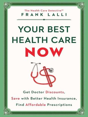 cover image of Your Best Health Care Now